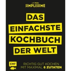 Das einfachste Kochbuch der Welt