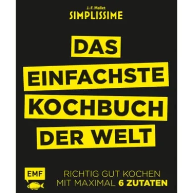 Das einfachste Kochbuch der Welt