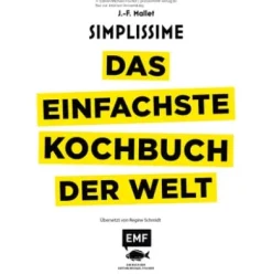 Das einfachste Kochbuch der Welt